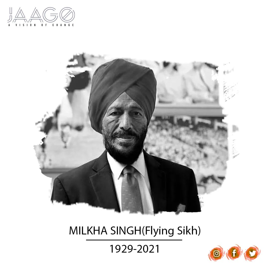 JaagoAVision's tweet photo. RIP Legend Milkha Singh ji, you will be inspiration for the future generations. #FlyingSikh #RIPMilkhaSingh #MilkhaSingh #मिल्खासिंह #MilkhaSinghJi https://t.co/2r92NWDkeG
