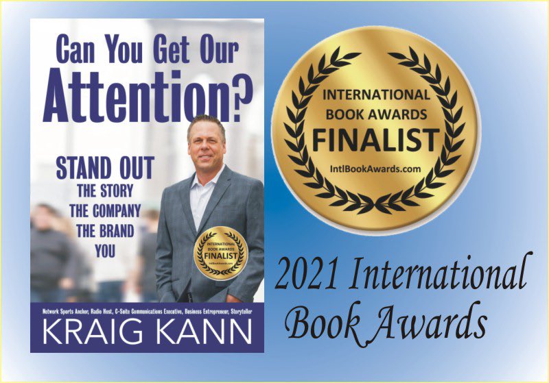 kraigkann's tweet photo. Quite a wake up call as I just received word today of being a finalist in the 2021 International Book Awards! 🙏🏼

Can You Get Our Attention? by Kraig Kann

Headline Books

Category: 
Business: Communications/Public Relations
FINALIST 

Order yours here …https://t.co/rU6g6HaDJr https://t.co/SnPefFNuzV