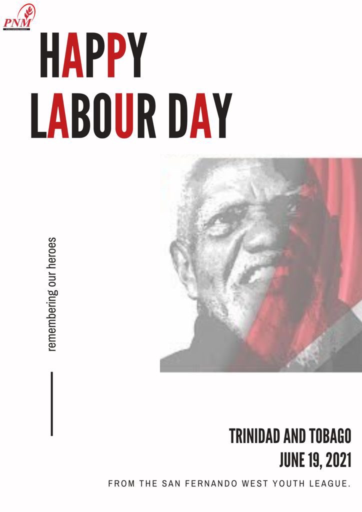 pnmsfwyl's tweet photo. Labour Day which is celebrated annually on June 19th in T&amp;T, marks the anniversary of the day of protest in the year 1937. This protest founded today’s recognition of the modern day trade Union movement.
Happy Labour Day T&amp;T
From the San Fernando West Youth League.
#LabourDay https://t.co/HKHpYLfJLb