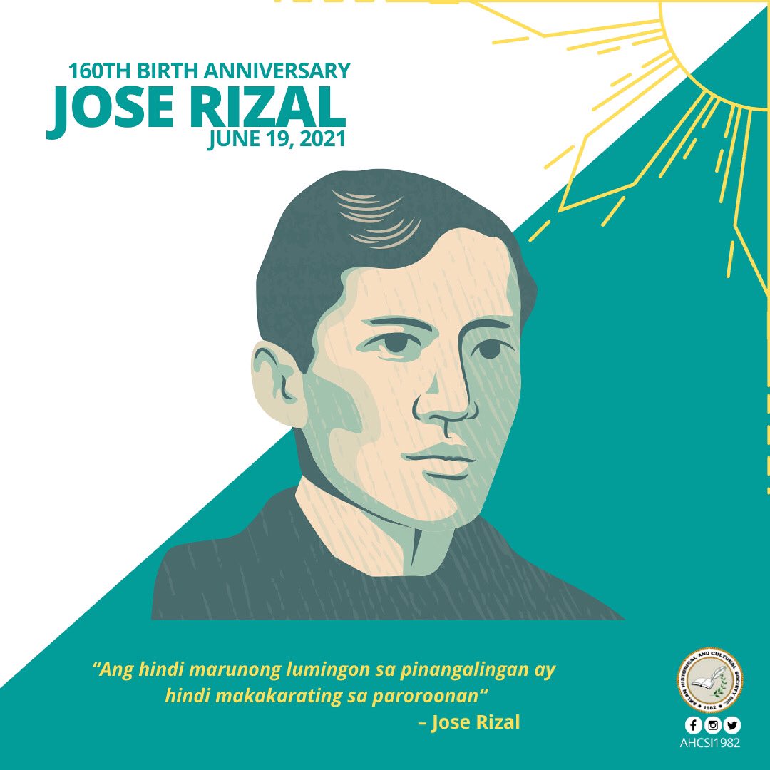 ahcsi1982's tweet photo. Today, we are celebrating the 106th Birth Anniversary of the Philippines' national hero. Dr. Jose Protacio Rizal who was born in 1861 to Francisco Rizal Mercado y Alejandro and Teodora Alonso Realonda y Quintos in the town of Calamba in Laguna province. 

#AHCSI
#JoseRizal https://t.co/nTYHJu65zX