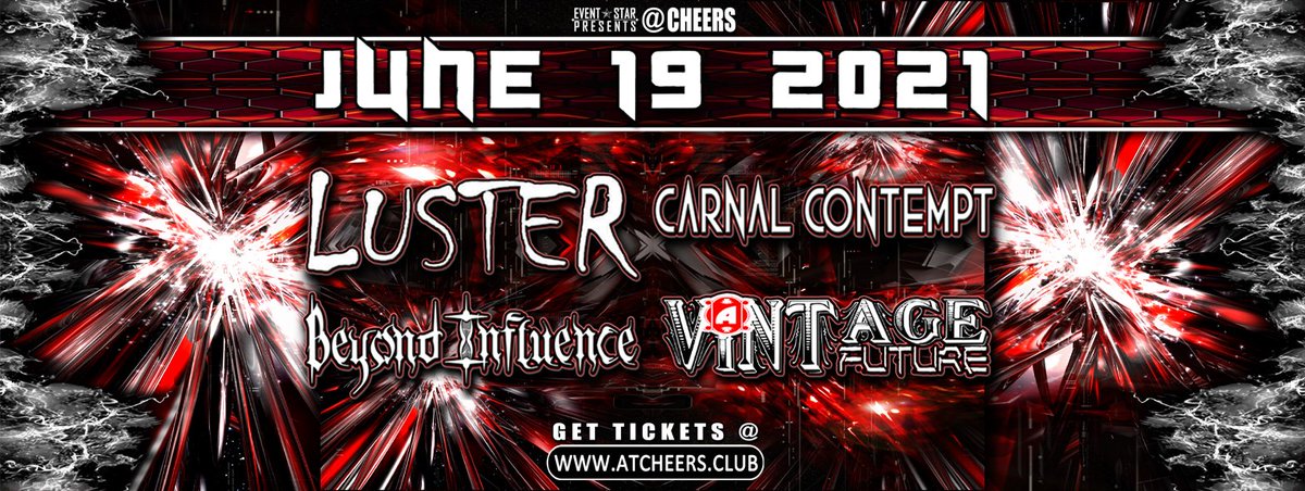 Tonight @AtCheers #Luster #CarnalContempt #BeyondInfluence & #VintageFuture / Saturday, June 19th 2021 Doors at 7pm / For #Tickets click link bit.ly/LusterCarnalCo… #atCheers #Northglenn #Thornton *Limited Admission & Seats* #LiveBands #RockShow #LiveMusic #steampunk #MetalMusic