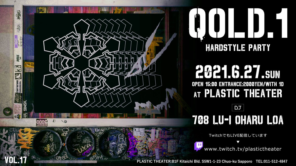 【QOLD.1 Vol.17】

2021.6.27(日) 15:00〜21:00

@ Plastic Theater (札幌市中央区南5西1キタイチビルB1)
plastictheater.com
エントランス 2000円

当日は配信も行う予定です。

■ACT (持ち時間60分)
708 / LU-I / OHARU / Loa
