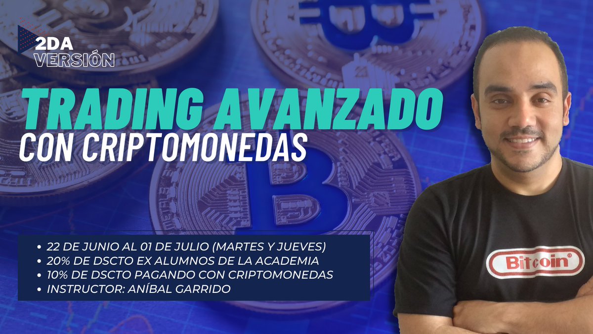 SomosColledge's tweet photo. ¿Aún no te inscribes al curso de #trading avanzado con criptomonedas con @anibalcripto? 😱
⚠️MAÑANA termina la Pre-Venta del curso con precio $160 y ya el lunes sube a $180.
-10% pagando con #bitcoin u otras #Criptomonedas
-20% #BACarmy
ℹ️ https://t.co/cWCm81h9Eo https://t.co/THiGpoNYpV