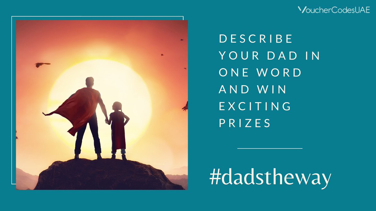 VoucherCodesAE's tweet photo. Here's a chance for you to win an exciting prize for your dad on #FathersDay!
To participate:
1. Describe your dad in one word in the comments below. Use the hashtag #dadstheway
2. Follow @vouchercodesuae & @al_giftcards
3. Retweet this post
#FathersDay2021
#FathersDayContest https://t.co/hXf8ywOhW7