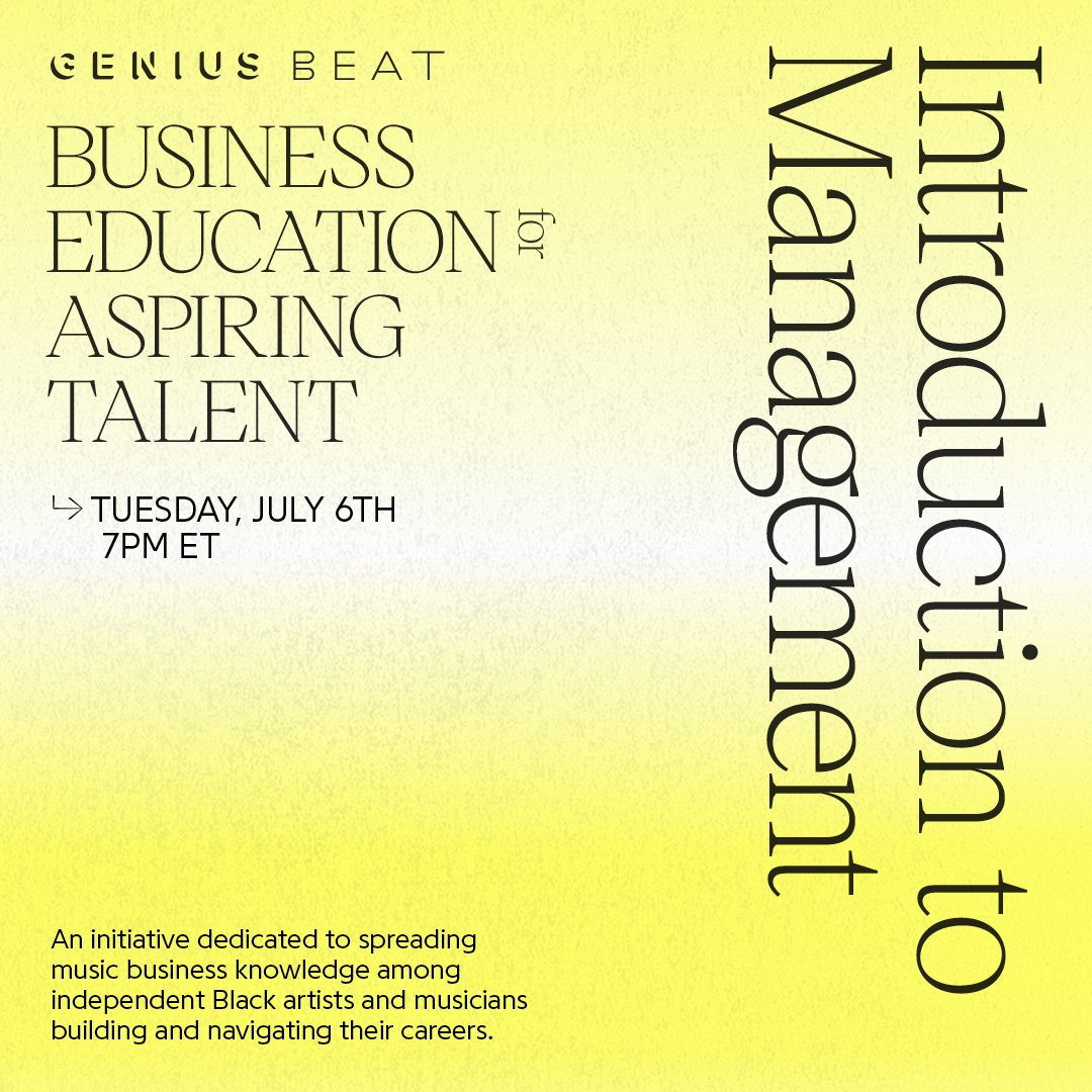 on july 6th, we’re proud to continue the work with a FREE #GeniusBEAT seminar for independent black artists and songwriters that will unpack the ins & outs of management . 

just apply here for a chance to attend. so.genius.com/xOXNgbi