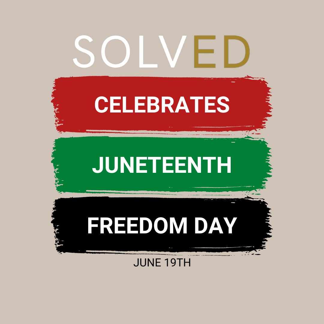 solvededucation's tweet photo. Happy Juneteenth from the SOLVED team!
#SOLVEDconsulting #Juneteenth #Freedomday #k12education #professionallearning #professionaldevelopment #edtech #edtechteachers #educationalconsulting #appdesign #schoolapp https://t.co/CRBIiFvpZq