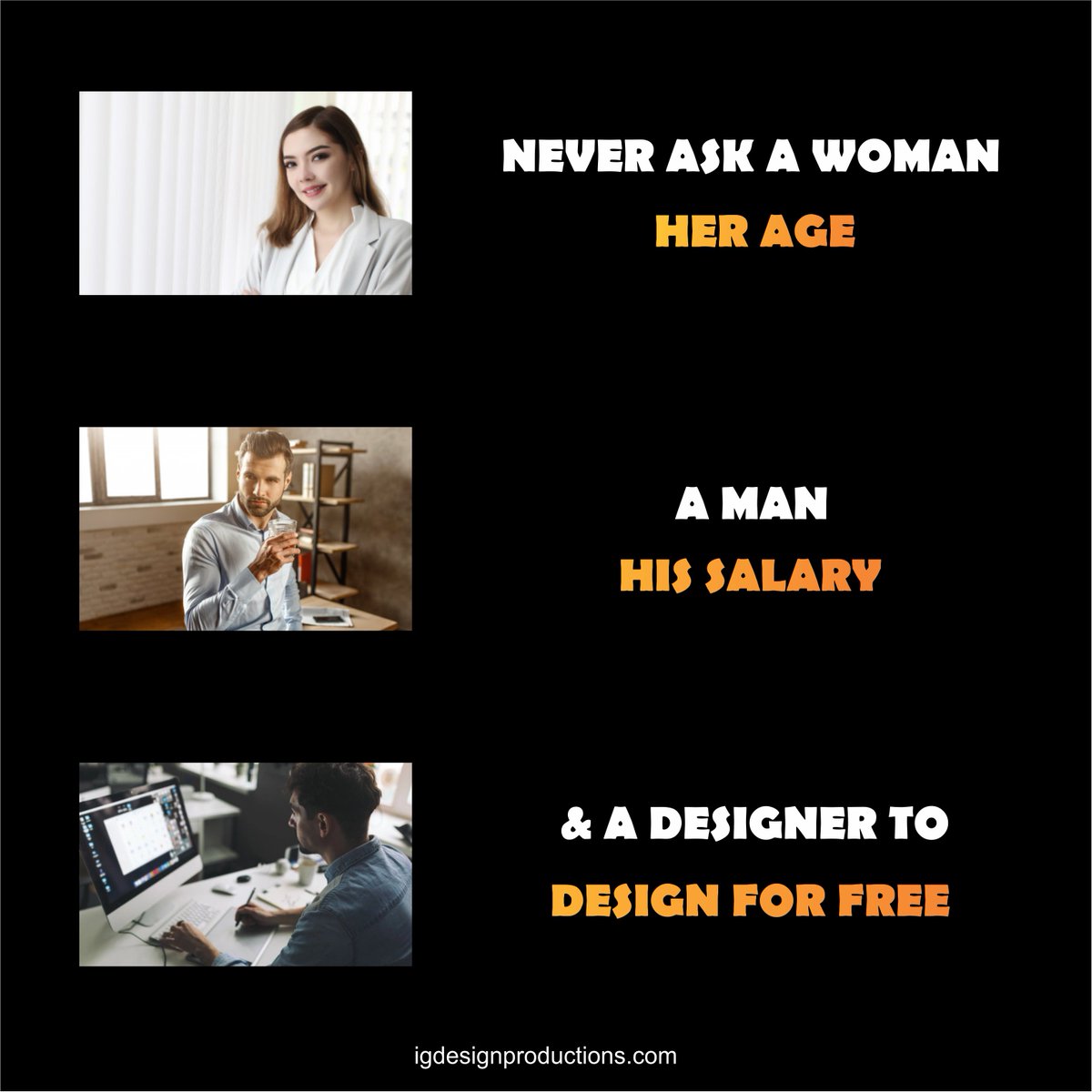 IGIqraRajput's tweet image. Never Ask A Woman Her Age
A Man His Salary
&amp;amp; A Designer To Design for Free
#igdesignproductions #graphicdesignexperts #graphicdesigner #graphicdesigncompany #logodesigner #socilamediapostdesign #logo #igiqrarajput #iqrarajput #graphicpartner #banner #flyer #brandidentity