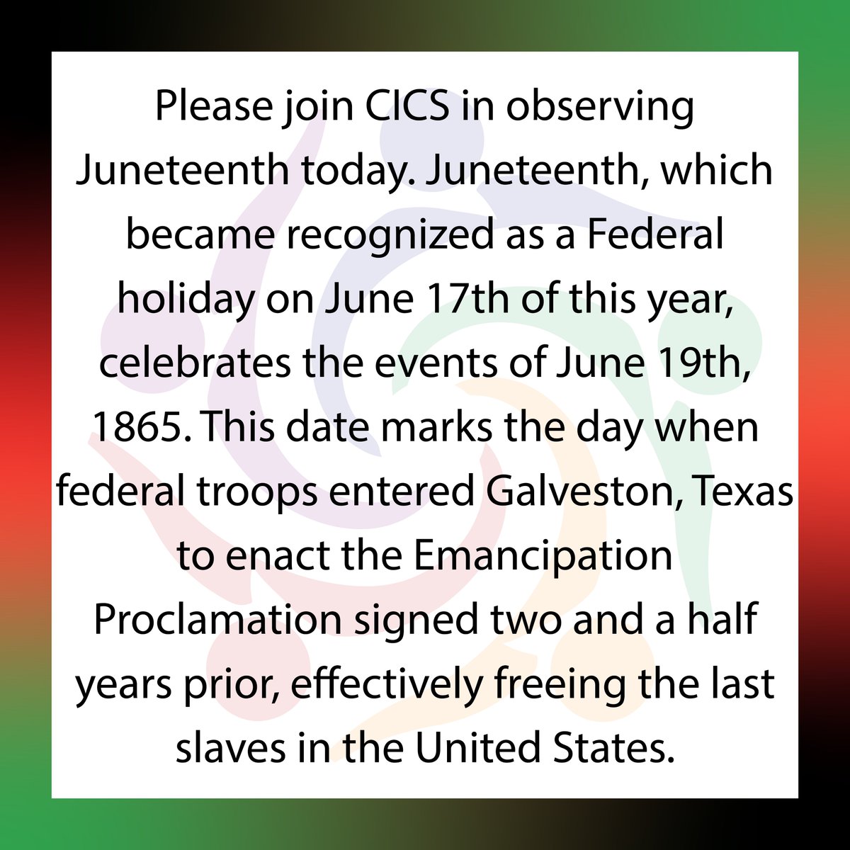 CICSuccess's tweet photo. Please join CICS in observing Juneteenth today. https://t.co/SR5LFelgke