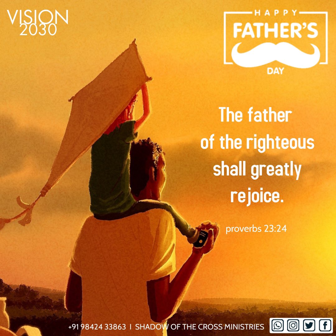 ShadowoftheCro1's tweet image. நீதிமானுடைய தகப்பன் மிகவும் களிகூருவான்; The father of the righteous will greatly rejoice;  நீதிமொழிகள்(Proverbs) 23:24. #fathersday #happyfathersday #fathersdaygifts #fathersday2021 #fathersdaygift #firstfathersday #decade_of_revival 
#shadowofthecrossministrie #solomoncharles