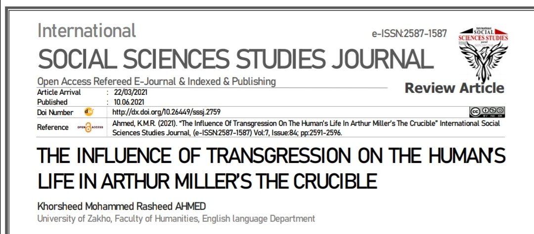 Khorsheed2010's tweet photo. Another Academic achievment
My New Article entitled
"THE INFLUENCE OF TRANSGRESSION ON THE HUMAN’S
LIFE IN ARTHUR MILLER’S
THE CRUCIBLE"
Has been published by
International Social Sciences Studies Journal (#ISSSJ)
https://t.co/qD2Z6AMQwF https://t.co/CiMNZ61KGD