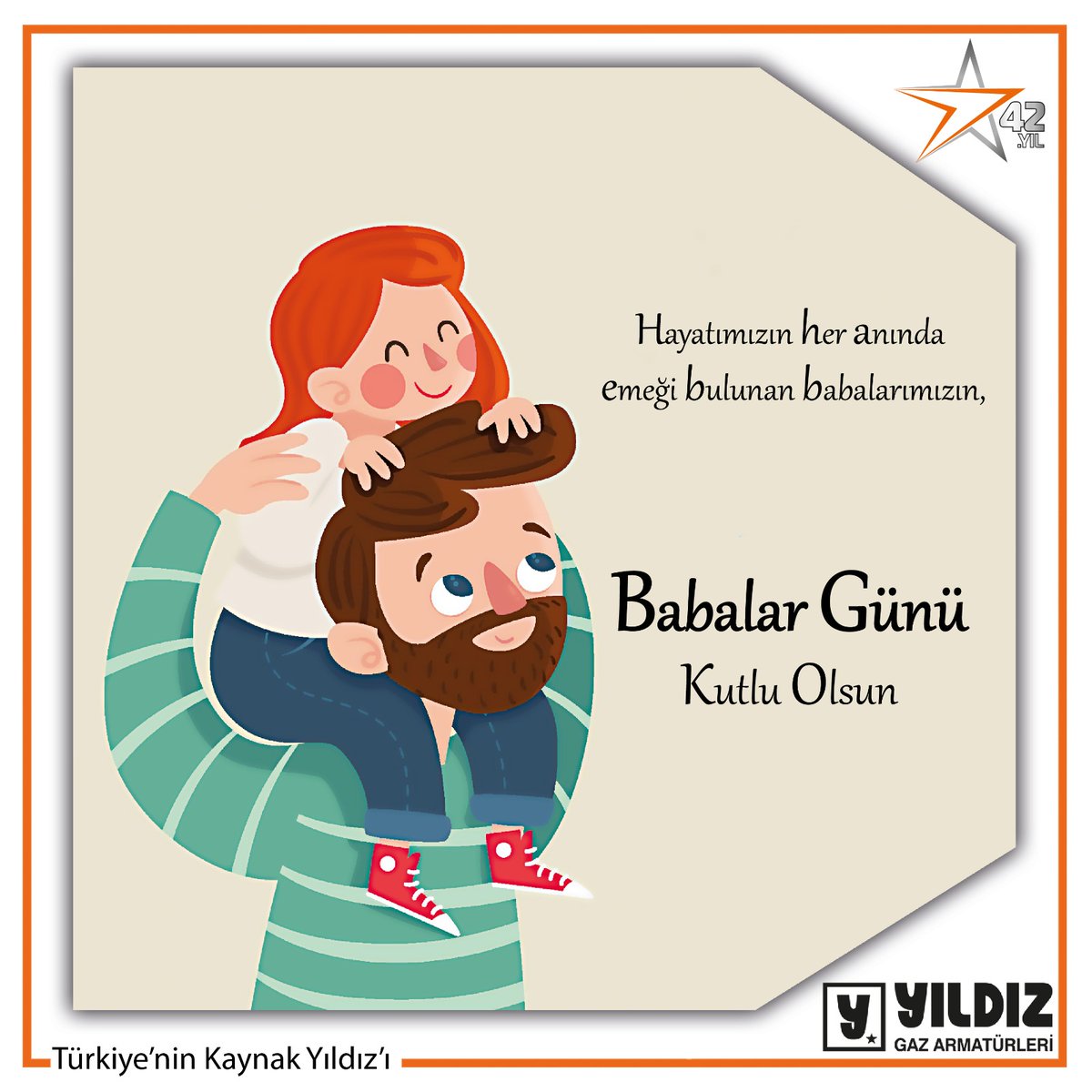 YldzGaz's tweet photo. Varlıklarıyla hayatımıza güç katan, her zaman yanımızda olan tüm babalarımızın Babalar Günü Kutlu Olsun.

#babalargünükutluolsun #babalargünü #yildizgaz #türkiyeninkaynakyıldızı https://t.co/aERrtjqfsT