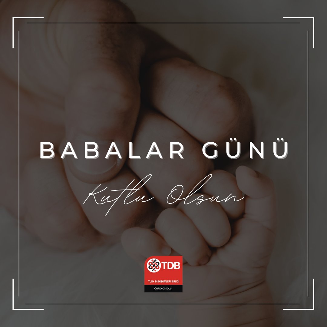 Tüm babalarımızın Babalar Günü kutlu olsun!
