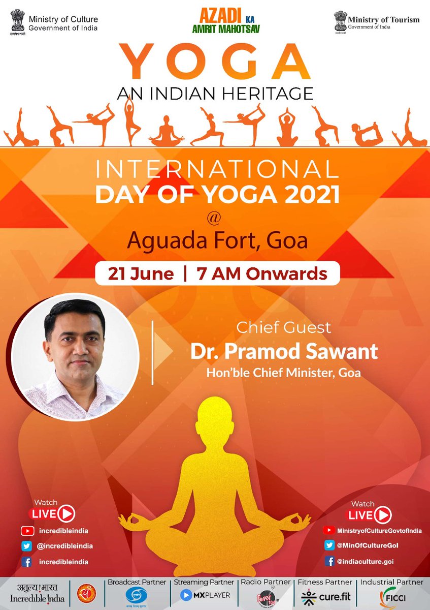 As a part of Azadi Ka Amrit Mahotsav & to mark #InternationalDayOfYoga, Hon’ble Chief Minister of Goa @DrPramodPSawant will perform Yoga at Aguada Fort, Goa on 21st June, 2021 at 7am under #YogaAnIndianHeritage campaign.