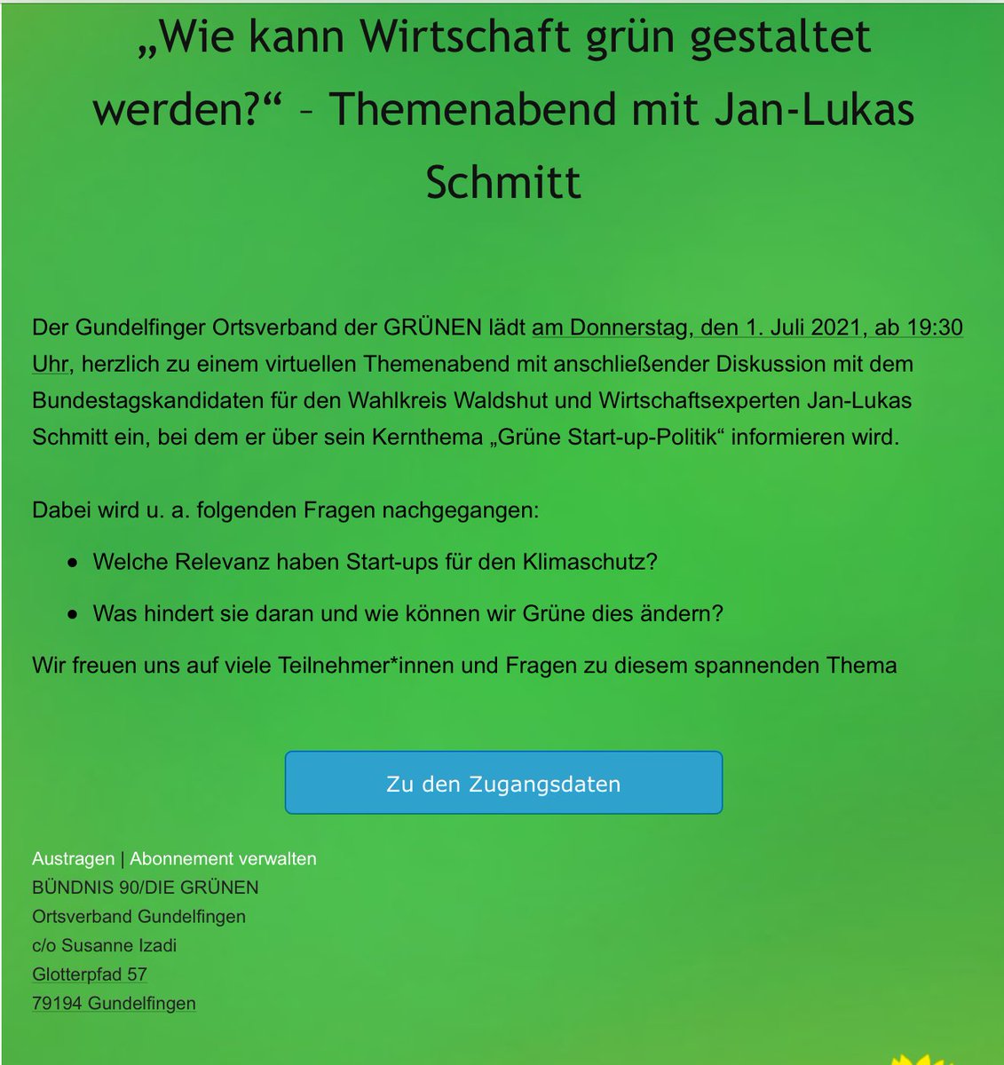 Themenabend: „Wie kann Wirtschaft grün gestaltet werden?“ - Themenabend mit Jan-Lukas Schmitt 
Donnerstag 1.7.2021, ab 19.30 Uhr
Bündnis 90 / Die Grünen in Gundelfingen &amp; Wildtal