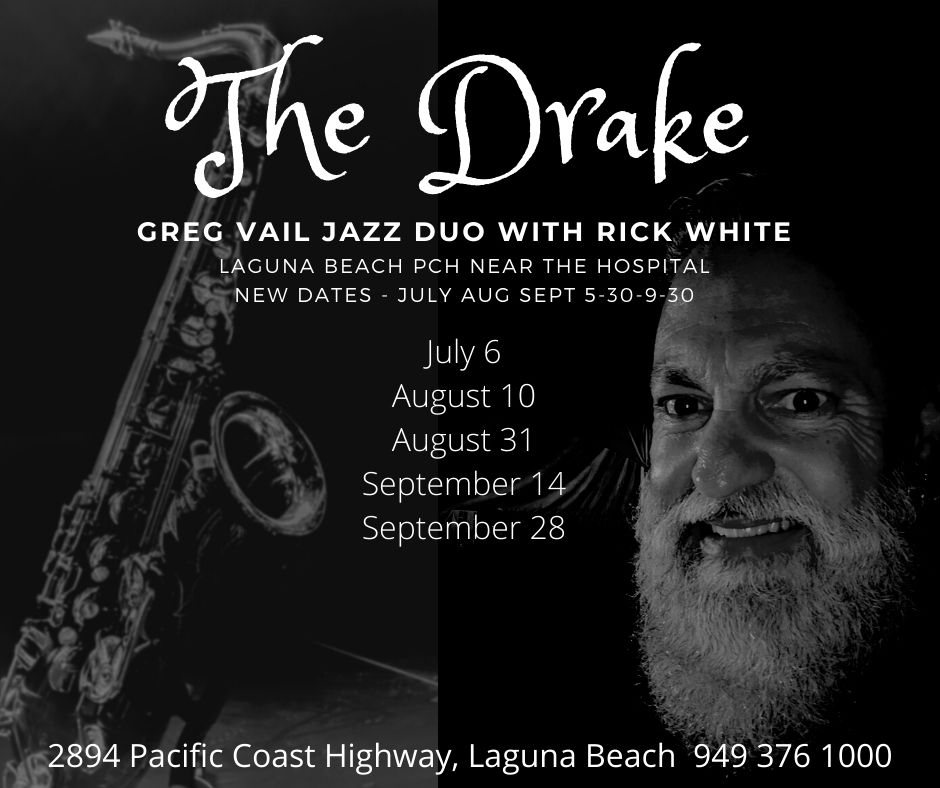 gvSAXBOY's tweet image. The Drake dates coming with Greg Vail Sax and Rick White - Grab a nice meal and enjoy the smooth sounds of Sax and Guitar!!! 949 376 1000 for Reservations  —— 

7/6 8/10 8/31 9/14 9/28

#gregvail #gregvailjazz #gregvailsax #gregvailsaxophone #rickwhiteguitar #rickwhite