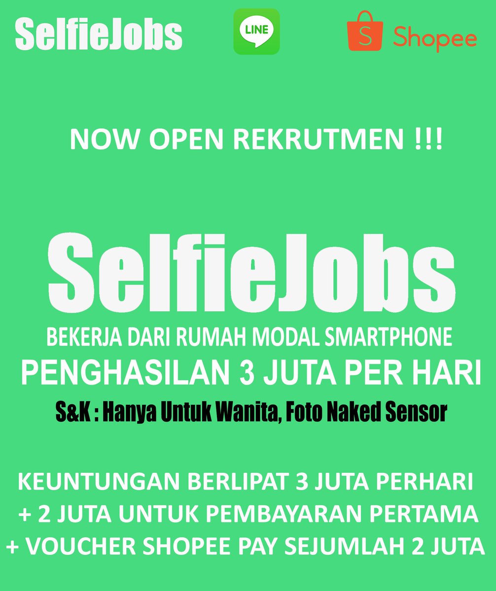 JobSelfie's tweet photo. Mau dapet 7 gaji jutaan modal hape untuk foto selfie? 

Klik untuk tanya detil job dan bukti-bukti 👇👇

https://t.co/78pItMFWiY
https://t.co/78pItMFWiY
https://t.co/78pItMFWiY dan ketik "INFO".  

☝☝ Baca S&amp;K : Khusus Wanita, Selfie Naked Sensor... ☝ #sange #KARINA https://t.co/jNvBBEwFhN