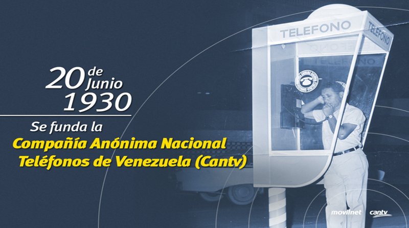 dinahi40's tweet photo. #20Jun Efemérides. Se funda la CANTV (1930), empresa estatal de telecomunicación venezolana; sus servicios van desde la telefonía, siendo su principal filial Movilnet, hasta servicios de conexión a internet po banda ancha (ABA)
@dinahi40
@gloriamaria057

#PadreHéroesDeLaPatria https://t.co/DOXA2uFAxW