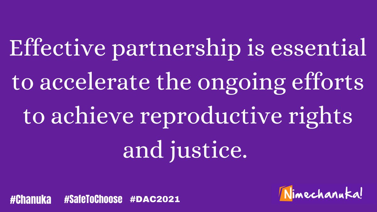Effective partnership is essential to accelerate the ongoing efforts to achieve reproductive rights and justice. 
#DAC2021 #Chanuka #SafeToChoose
