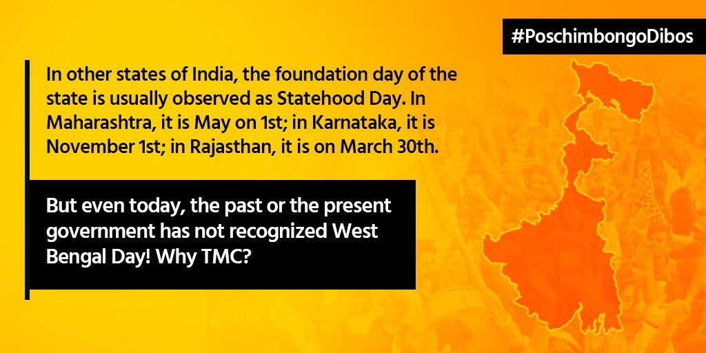 In other states of India, the foundation day of the state is usually observed as Statehood Day. In Maharashtra, it is May on 1st; in Karnataka, it is November 1st; in Rajasthan, it is on March 30th. (1/2)
#PoschimbongoDibos