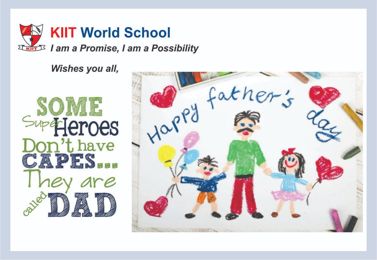 KIIT World School wishes all smart Fathers out there!