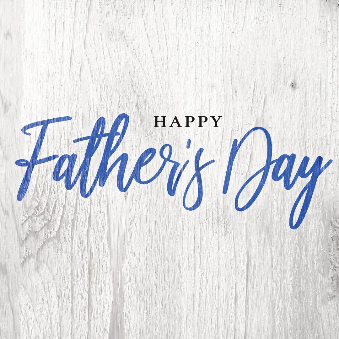 Happy Father's Day to our students, staff, and faculty who are fathers. Enjoy your day and know that we appreciate all that you do!
