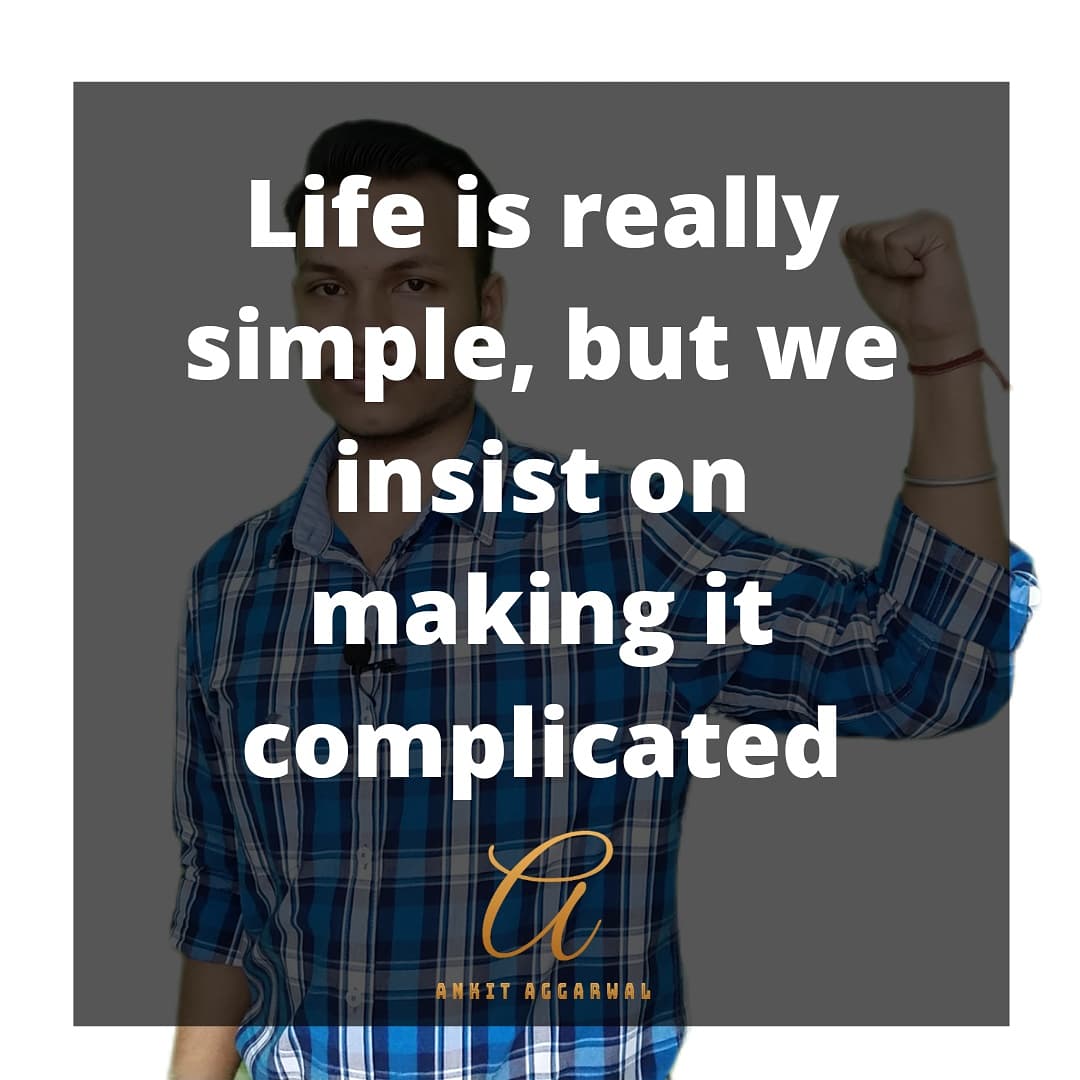 Don't try to make life so complicated. Keep it simple and interesting 😀⛱️🎁🔥
.
.
.
#simple #complicated #exicted #enjoylife #enjoyjourney #lifecoachankit #growth #leavecomfortzone #commentbelow #trending #dreamstoreality #businessconsultant #highenergy #youth #healthylifestyle