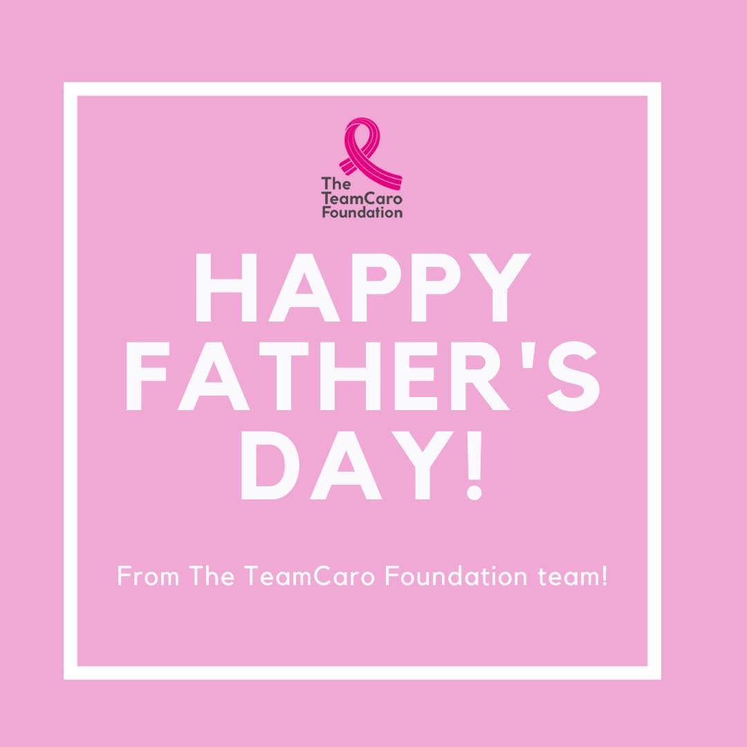 Happy Father’s Day, from The TeamCaro Foundation team!
#fathersday