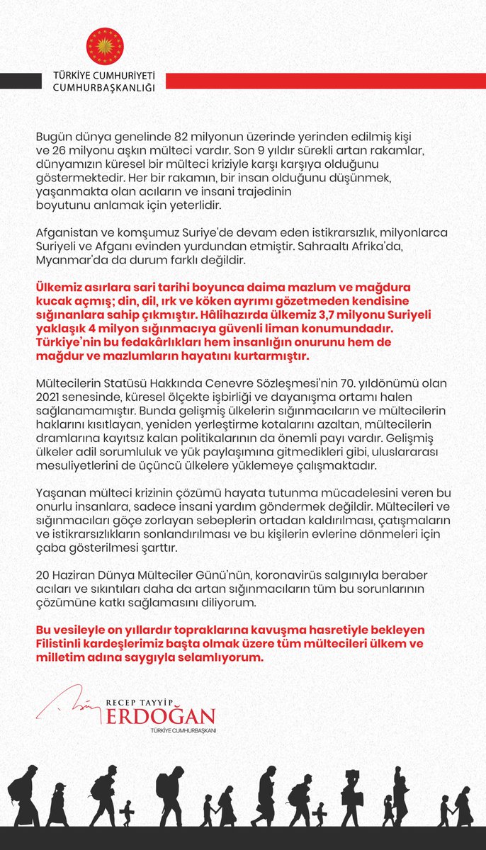 Cumhurbaşkanı <a href="/RTErdogan/">Recep Tayyip Erdoğan</a>’ın 20 Haziran Dünya Mülteciler günü mesajı: 

“Ülkemiz asırlara sari tarihi boyunca daima mazlum ve mağdura kucak açmış; din, dil, ırk ve köken ayrımı gözetmeden kendisine sığınanlara sahip çıkmıştır.” tccb.gov.tr/basin-aciklama…