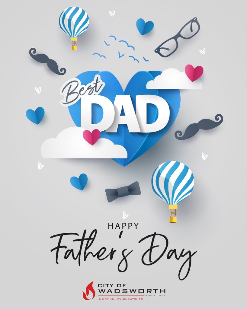 CityOfWadsworth's tweet photo. Happy Father’s Day!
#CityofWadsworth #ACommunityUnmatched https://t.co/hL8P0UdgWG