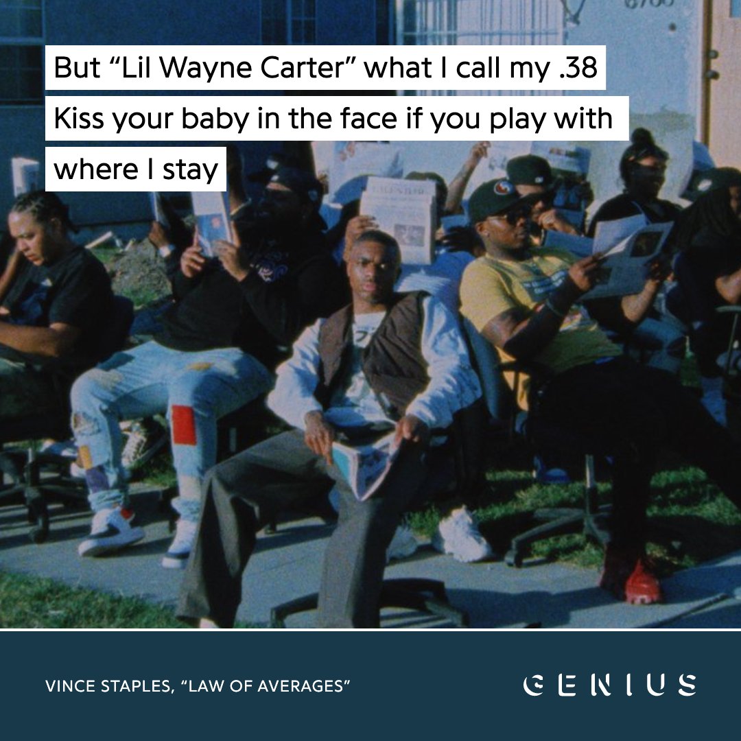 Genius's tweet photo. note: lil wayne is 38 years old as of the spitting of this line. carry on. @vincestaples https://t.co/lcnaQgCYrx