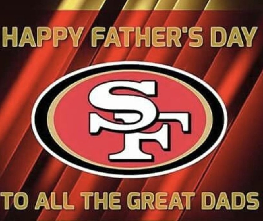 Feliz día de Padre Niners!