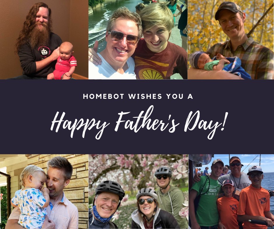 Today we are celebrating all of the DADS at Homebot! 

Thank you for everything you do both in the office and at home. 

Happy Father's Day to all the dads out there!