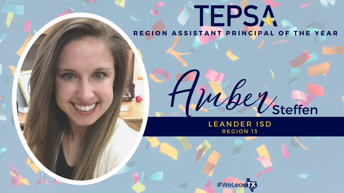 TEPSAtalk's tweet photo. Every year 20 Assistant Principals are recognized for their commitment to education. One from each region!

Congrats to our Region 13 recipient, @MrsAmberSteffen from @LeanderISD 

#WeLeadTX #TXed https://t.co/GfNPxIXrtW