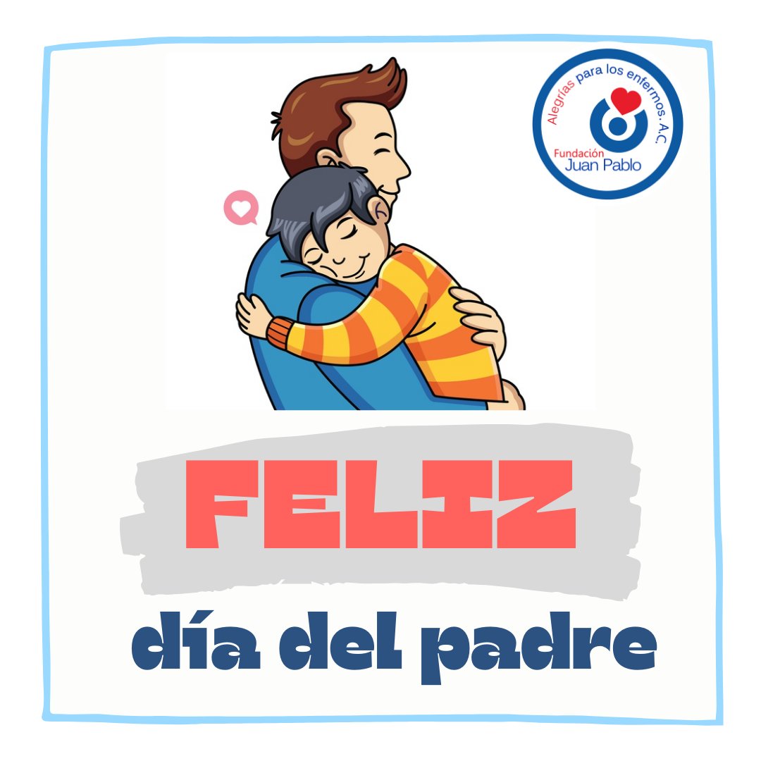 FJPSLP's tweet photo. “No hay palabra ni pincel que llegue a manifestar amor de padre” -Mateo Alemán.

¡Feliz día a todas los papás de Fundación Juan Pablo! 
Todo nuestro cariño y admiración para ustedes.
¡Los queremos mucho! https://t.co/uCgAGWw2OB