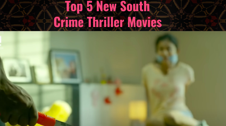 Movewithmasti's tweet photo. Top 5 New South Crime Suspense Thriller Movies Hindi Dubbed | South Suspense Mystery Thriller Movies in Hindi

https://t.co/z8sAdwwjNC

#suspensethriller #southmovies #southsuspensthrillermovies

#thriller #thrillerfilm #underrated #top5southcrimefilms #films #top5 https://t.co/X06aRMqqMT
