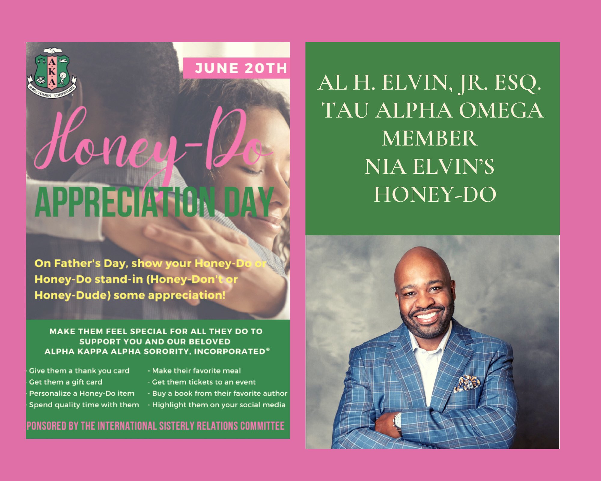 AKA Tau Alpha Omega on Twitter: "Sending pink and green love to all of our " Honey-Dos" on this Father's Day! A special Thank You to Al H. Elvin, Jr.  Esq. for all