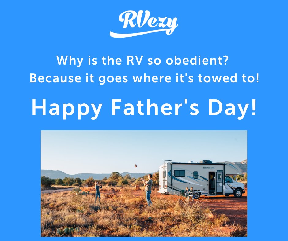 The day to use your best dad jokes. Celebrate Father's Day with some quality RVing time, happy #FathersDay!