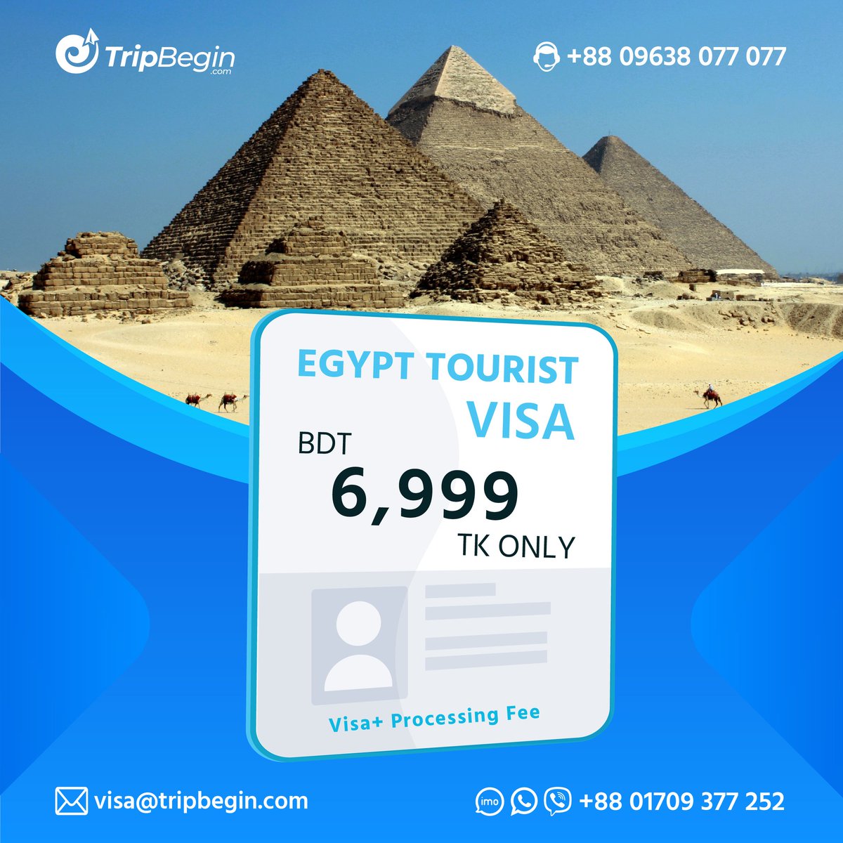 🇪🇬 Egypt is now open for Tourist 🇪🇬
👉 Apply now for getting tourist/visit visa 

For visa related queries please dial:

Hotline: +88 09638 077 077
Mobile : +88 01709 377 244
Mobile : +88 01709 377 252

#tripbegin #egypt #egyptvisa #touristvisa #visitvisa