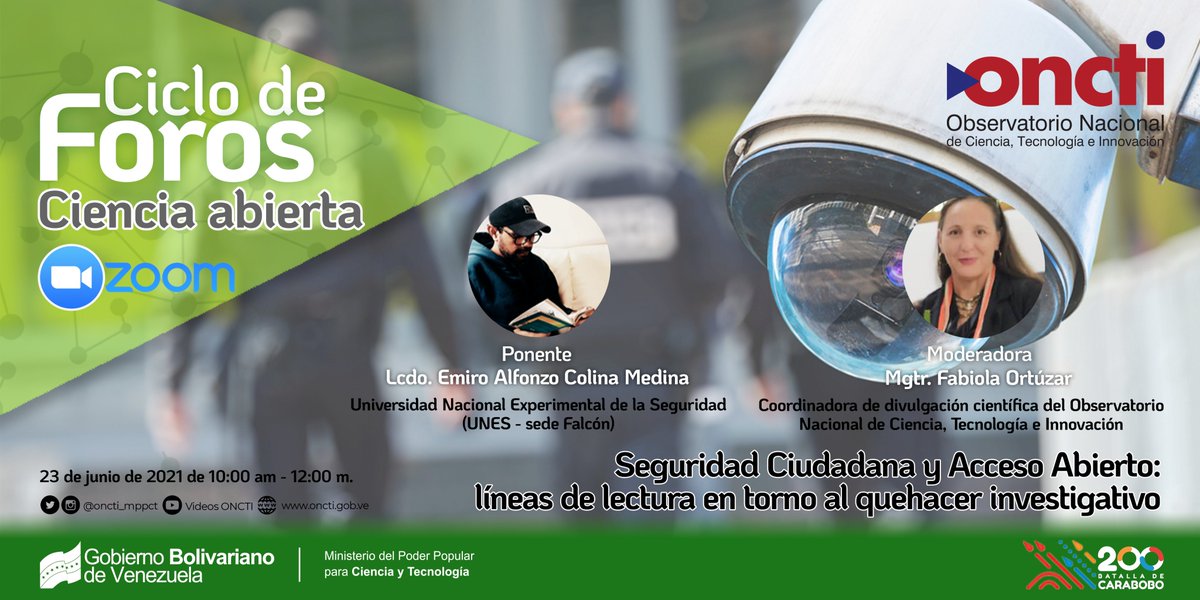 ¡Hablemos de #AccesoAbierto!

Ya puedes registrarte en nuestro próximo #ForoONCTI Ciclo Ciencia Abierta: "Seguridad Ciudadana y Acceso Abierto: líneas de lectura en torno al quehacer investigativo"

🗓️Mié #23Jun
⏰10am
📹Vía Zoom

¡Registrate!
forms.gle/bn5KeDzfrGNa1f… 

<a href="/Gregoralf/">Emiro Colina</a>