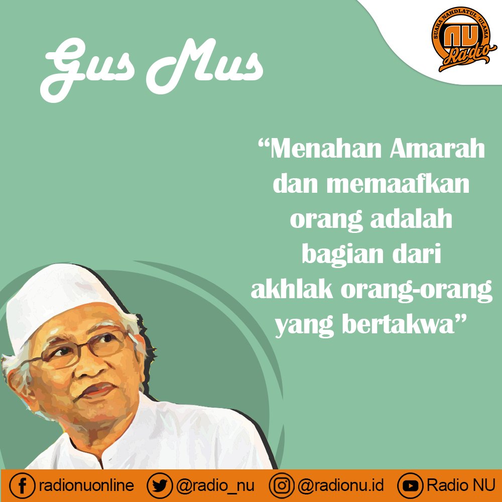 Gus Mus - Menahan amarah dan memaafkan orang adalah bagian dari akhlak orang-orang yang bertakwa 
#kutipan
#kutipanislami

Follow :
IG : radionu.id
Twitter : <a href="/radio_nu/">radio.nu.or.id</a>
Facebook : radionuonline
YouTube: youtube.com/channel/UCK9OX…

#PesanTrend #nahdlatululama #nu #gusmus