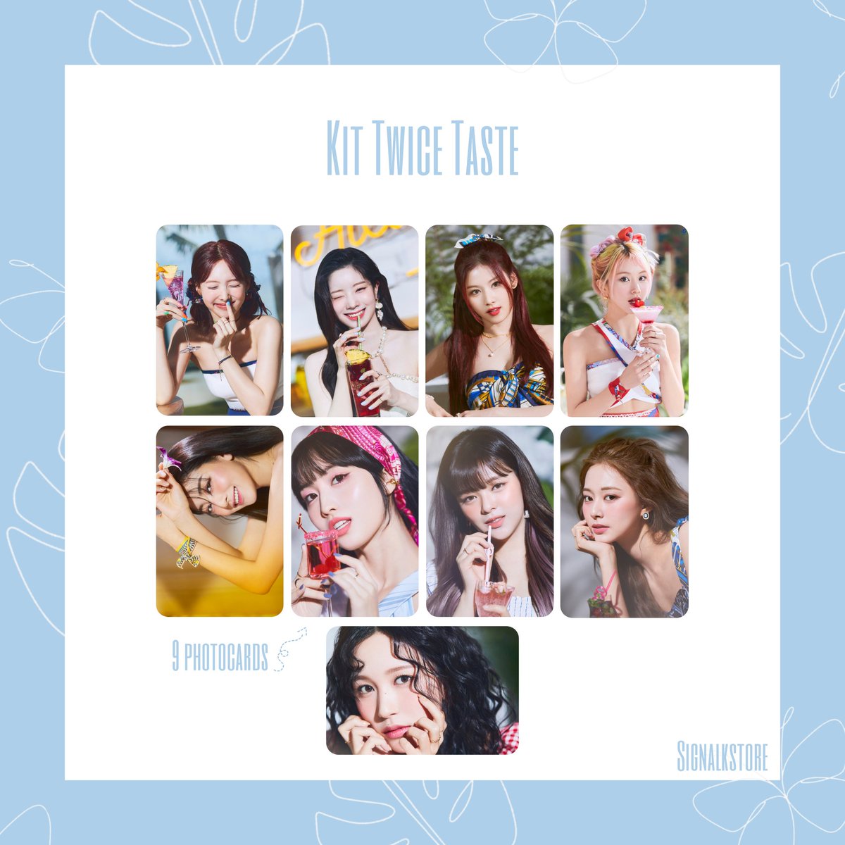 SignalKStore's tweet image. Kit Twice 
Taste
R$13,00
O kit contém: 
☆ 9 photocards; 
☆ 1 pôster A4;
🚚 Frete simples (R$3,00) rastreado (R$9,00)
💳 Compras pela DM
❓ Dúvidas? Chama no Curious cat ou DM!