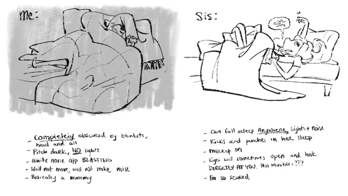 forgot abt this, me and my sister both sleep like absolute Ghouls but like. in the exact opposite way and i think it's silly so i doodled it a while ago lmao 