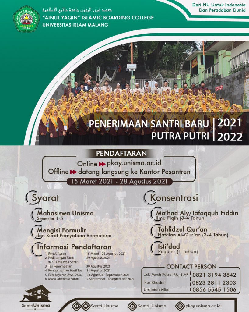 unisma193's tweet photo. #InfoUnisma
Pendaftaran Santri Baru Putra Putri Pesantren Kampus Ainul Yaqin 2021
“PKAY UNISMA Mewujudkan Generasi Santri Intelek yang Ulama, Ulama yang Intelek”
#unismamalang
#unismaku
#pesantrenunisma https://t.co/ZcbFZuh4kv