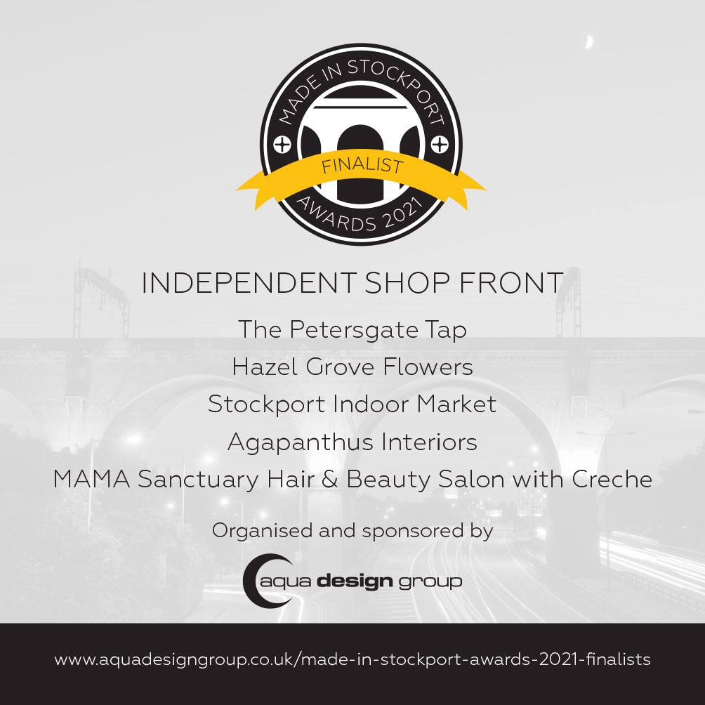 Independent Shop Front #MISA21 Finalists <a href="/petersgate_tap/">Petersgate Tap (also on Bluesky)</a>, <a href="/HG_Flowers/">Hazel Grove Flowers</a>, <a href="/theSKmarket/">The Stockport Market</a>, <a href="/Agapanthusint/">Agapanthus Interiors</a>, <a href="/MamaSanctuary/">The MAMA Sanctuary, Manchester</a>. Voting ends 24th September 2021 😊 #Stockport aquadesigngroup.co.uk/made-in-stockp…