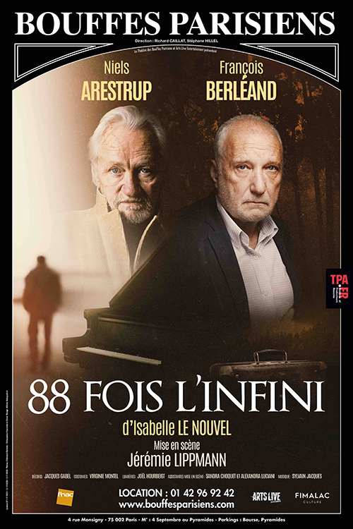 🎭 Nous sommes heureux de vous annoncer la création du spectacle 88 fois l'infini, avec pour la première fois sur la scène des Bouffes Parisiens Niels Arestrup aux côtés de François Berléand !

🎟 Réservez vite votre place sur bit.ly/3gbDOBd