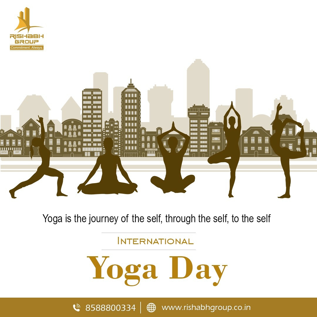 Celebrating International Yoga Day 2021
Yoga is that Journey which takes you to your real Self, to your Soul, through your own Self. 
Happy Yoga Day 2021 !
Click here for more information about our projects: 
rishabhgroup.co.in 
#ॐ #yoga #internationyogaday #peace #beauty