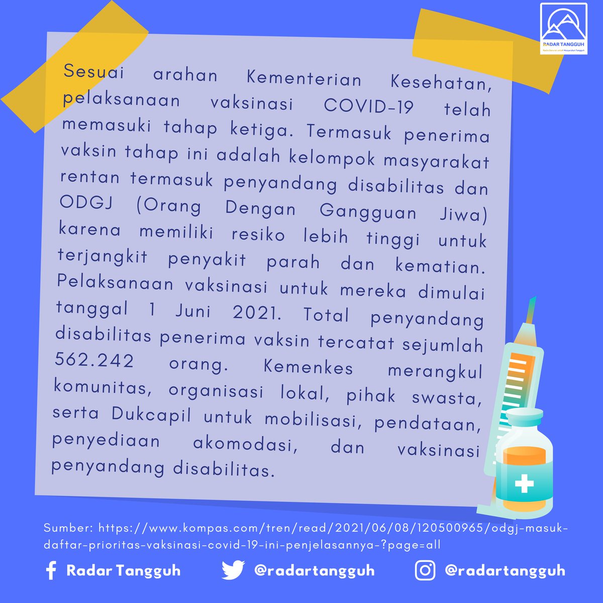 Program vaksinasi COVID-19 semakin luas dan mudah dijangkau masyarakat. Di antara penerima prioritas vaksin adlh ODGJ yg termasuk dalam kelompok masyarakat rentan. Apakah kamu sudah mendapat vaksin? Segera hubungi fasilitas kesehatan di dekatmu untuk informasi mendapatkan vaksin.