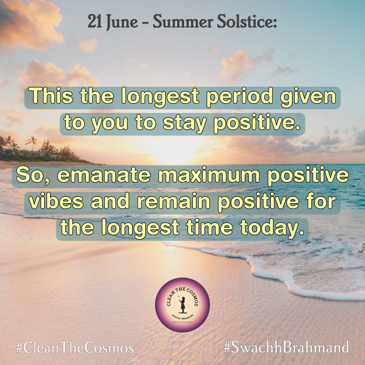 cleanthecosmos's tweet photo. Today is the longest day in India. In a way it's a day which we can use to #smile #more, #laugh #extra, #give #further, #love #better, #appreciate greater and live #beyond the #regular!
#CTC #CleanTheCosmos #SummerSolstice2021
#SummerSolstice
#PositiveVibes https://t.co/6Wmb2Ley0l