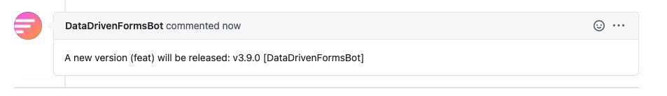 DataDrivenForms's tweet image. Using @github actions and @Firebase functions we enabled a bot, that tells you what version will a PR trigger! 💣🔥
#DataDrivenForms #OpenSource #CI