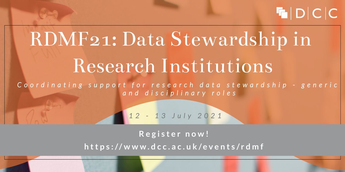 Save the date! RDMF21 will take place on the afternoon the 12th and the morning of the 13th of July 2021 with a focus on 'coordinating support for research data stewardship - generic and disciplinary roles'. Registration is open, find out more → dcc.ac.uk/events/rdmf21-…
